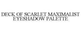 DECK OF SCARLET MAXIMALIST EYESHADOW PALETTE