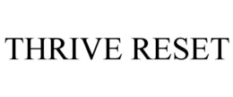 THRIVE RESET