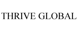 THRIVE GLOBAL