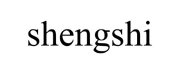 SHENGSHI