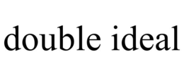 DOUBLE IDEAL