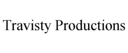 TRAVISTY PRODUCTIONS