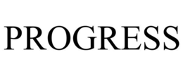 PROGRESS