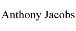 ANTHONY JACOBS