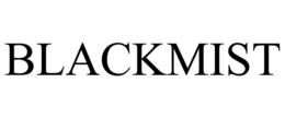 BLACKMIST