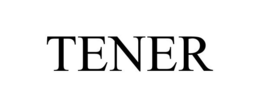 TENER
