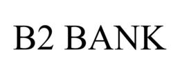 B2 BANK