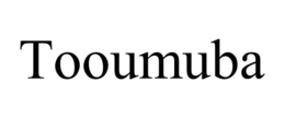 TOOUMUBA