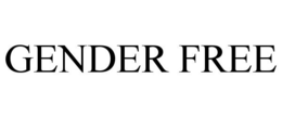 GENDER FREE