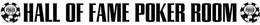WORLD SERIES OF POKER HALL OF FAME POKER ROOM WORLD SERIES OF POKER