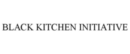 BLACK KITCHEN INITIATIVE