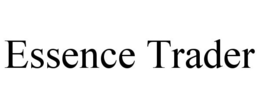 ESSENCE TRADER