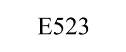 E523