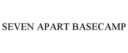 SEVEN APART BASECAMP