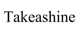 TAKEASHINE