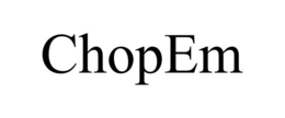 CHOPEM