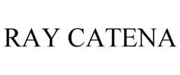 RAY CATENA