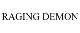 RAGING DEMON