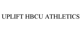 UPLIFT HBCU ATHLETICS