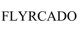 FLYRCADO