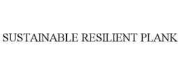 SUSTAINABLE RESILIENT PLANK