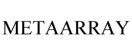 METAARRAY