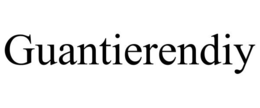 GUANTIERENDIY