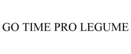 GO TIME PRO LEGUME