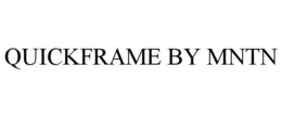 QUICKFRAME BY MNTN