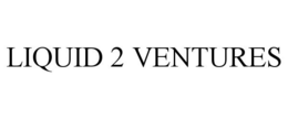 LIQUID 2 VENTURES