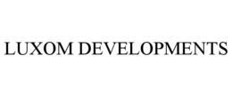 LUXOM DEVELOPMENTS