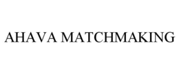AHAVA MATCHMAKING