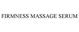 FIRMNESS MASSAGE SERUM