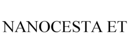 NANOCESTA ET