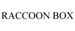 RACCOON BOX