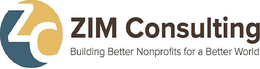 ZC ZIM CONSULTING BUILDING BETTER NONPROFITS FOR A BETTER WORLD