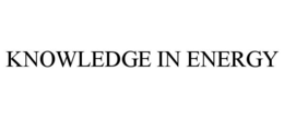 KNOWLEDGE IN ENERGY