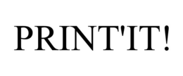 PRINT'IT!