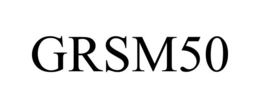 GRSM50