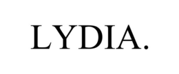 LYDIA.