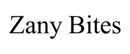ZANY BITES