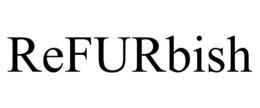 REFURBISH