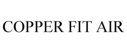 COPPER FIT AIR