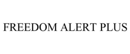 FREEDOM ALERT PLUS