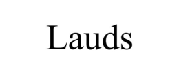 LAUDS