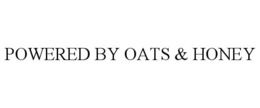 POWERED BY OATS & HONEY