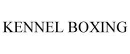 KENNEL BOXING