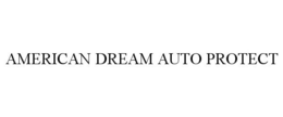 AMERICAN DREAM AUTO PROTECT