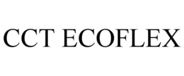 CCT ECOFLEX