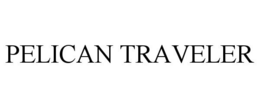 PELICAN TRAVELER